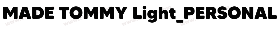 MADE TOMMY Light_PERSONAL USE字体转换